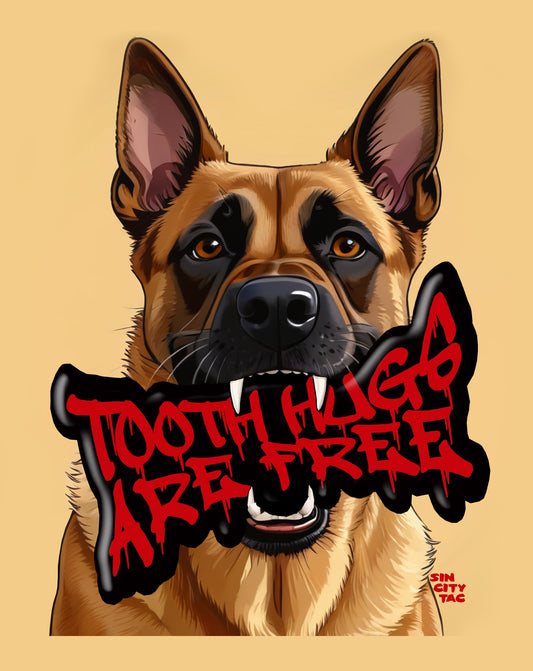 "Tooth Hugs Are Free" K9 Vinyl Decal Sticker